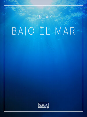 cover image of Relax--Bajo el mar